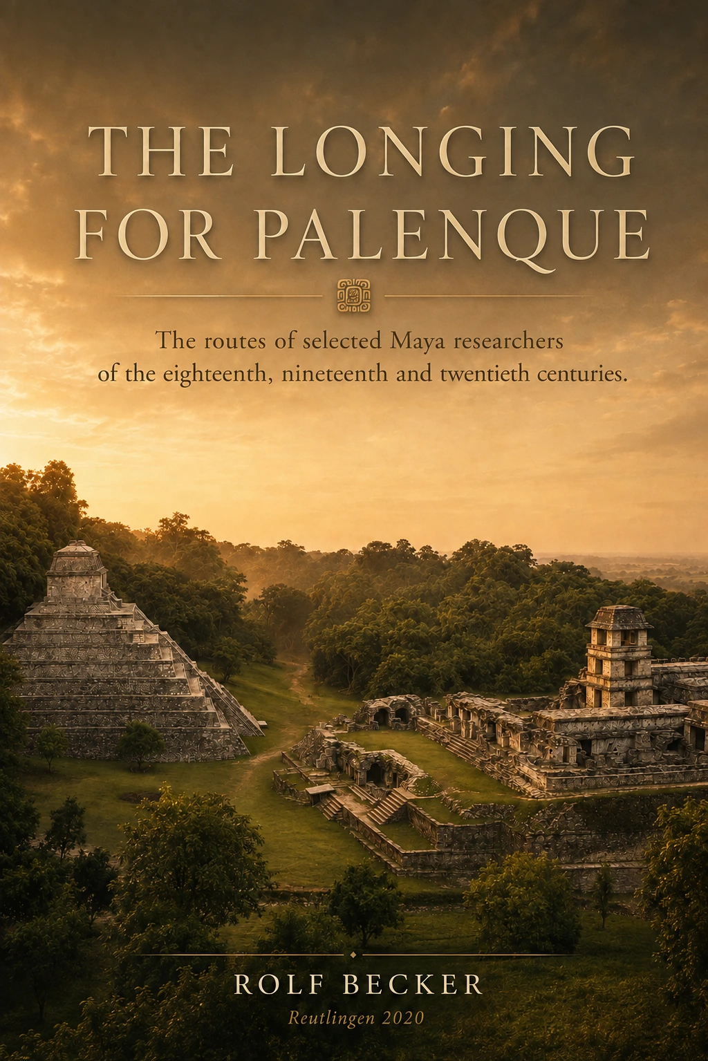 Cover of Die Sehnsucht nach Palenque